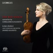 John Corigliano, The Red Violin: Concertos by Corigliano & Kuusisto (CD)