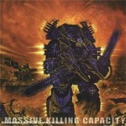 Dismember, Massive Killing Capacity (CD)