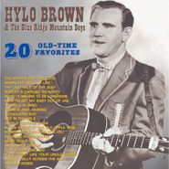Hylo Brown, 20 Old-Time Favorites (CD)