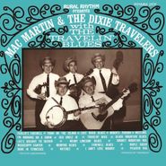 Mac Martin & His Dixie Travelers, With The Travelin' Blues (CD)