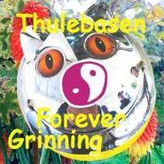 Thulebasen, Forever Grinning (LP)