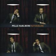 Pelle Carlberg, Riverbank Ep (CD)