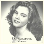 Sambassadeur, Memories / Hours Away (7")