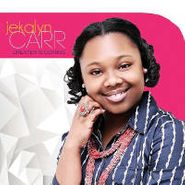 Jekalyn Carr, Greater Is Coming (CD)