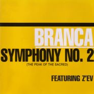 Glenn Branca, Symphony No. 2 (The Peak of the Sacred) (CD)