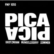 Peter Brötzmann, Pica Pica