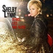 Shelby Lynne, Tears Lies & Alibis (LP)