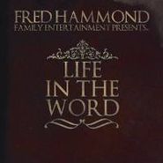 Fred Hammond, Life In The Word (CD)