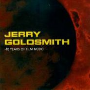 Jerry Goldsmith, 40 Years Of Film Music (CD)