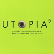 Cristobal Tapia de Veer, Utopia² [OST] (CD)