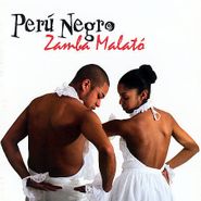 Peru Negro, Zamba Malato