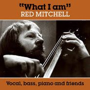 Ed Mitchell, What I Am (CD)