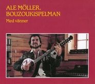 Ale Möller, Bouzoukispelman (CD)