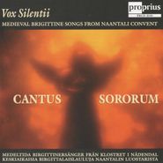 Vox Silentii, Cantus Sororum - Medieval Brigettine Songs from Naantali Convent (CD)