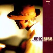 Eric Bibb, Good Stuff (LP)