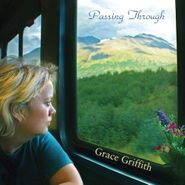 Grace Griffith, Passing Through (CD)