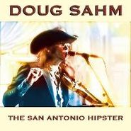 Doug Sahm, San Antonio Hipster (CD)