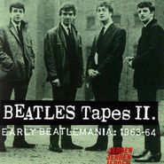 The Beatles, Beatles Tapes 2: Early Beatlem (CD)