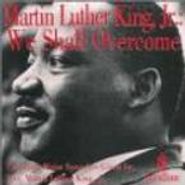 Martin Luther King, Jr., We Shall Overcome (CD)