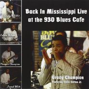 Grady Champion, Back In Mississippi Live At Th (CD)