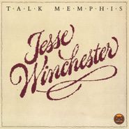 Jesse Winchester, Talk Memphis...plus (CD)
