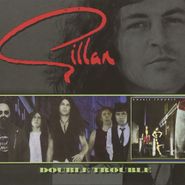Gillan, Double Trouble (CD)