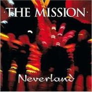 The Mission UK, Neverland..plus (CD)