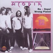 Utopia, Ra & Oops! Wrong Planet (CD)