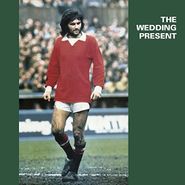 The Wedding Present, George Best [Deluxe Edition] (CD)