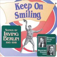 Irving Berlin, Keep On Smiling: Songs By Irving Berlin, 1915-1918 (CD)