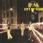 FM, City Of Fear (CD)