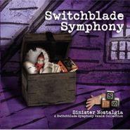 Switchblade Symphony, Sinister Nostalgia