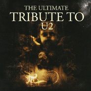 Various Artists, Ultimate Tribute To U2 (CD)