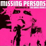 Missing Persons, Walking In L.a.-dance Mixes (CD)