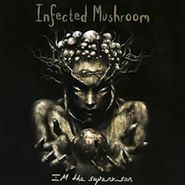 Infected Mushroom, Im The Supervisor (CD)