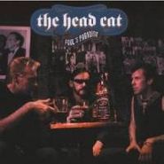The Head Cat, Fool's Paradise (CD)