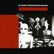 Bill Nelson's Orchestra Arcana, Iconography (CD)