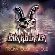 Blackburner, From Dusk To Dub (CD)