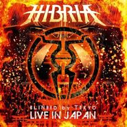 Hibria, Blinded By Tokyo: Live In Japan (CD)