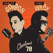 Robert Gordon, Cleveland '78 (LP)