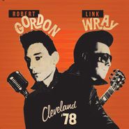 Robert Gordon, Cleveland '78 (CD)