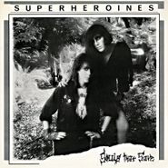 Super Heroines, Souls That Save (LP)