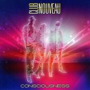 Club Nouveau, Consciousness (CD)