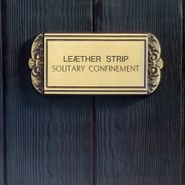 Leæther Strip, Solitary Confinement (LP)