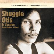 Shuggie Otis, In Session: Great Rhythm & Blues (LP)