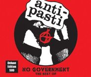 Anti-Pasti, No Government-The Best Of Anti (CD)