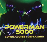 Powerman 5000, Copies,clones & Replicants (CD)
