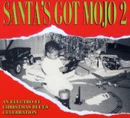 Various Artists, Santa's Got Mojo, Vol. 2
