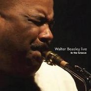 Walter Beasley, Live: In the Groove (CD)