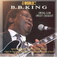 B.B. King, Sweet Low Sweet Chariot (CD)